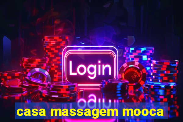 casa massagem mooca